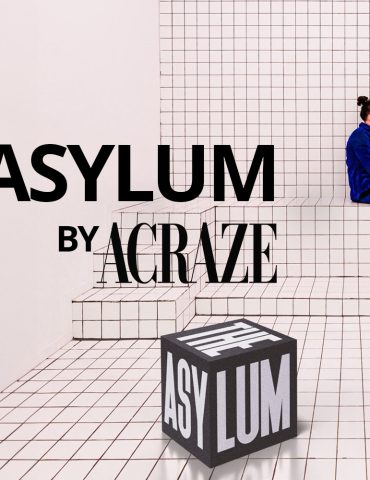 THE ASYLUM by ACRAZE