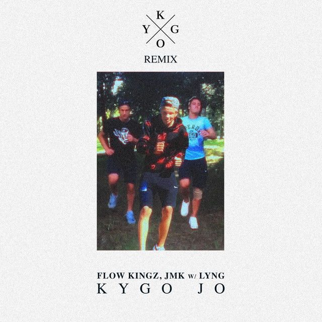 Kygo, JMK, Flow Kingz, Lyng